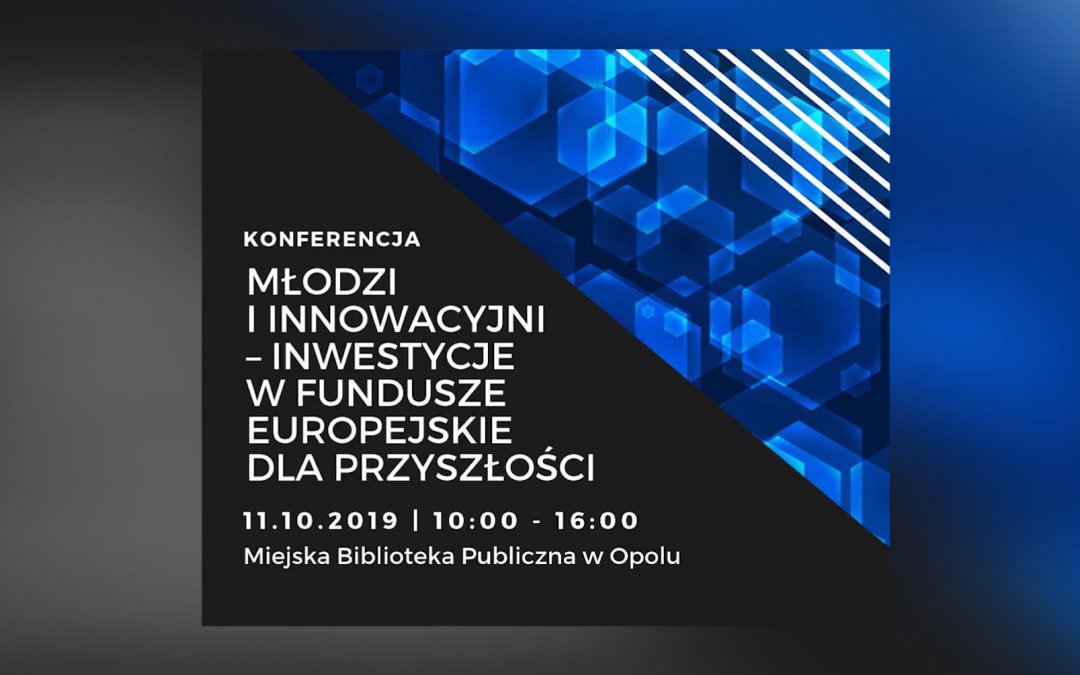 Konferencja “Młodzi innowacyjni”